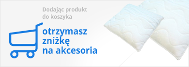 Zniżka na akcesoria do materace Zniżka na akcesoria do materace